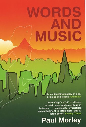 Words and Music: A History of Pop in the Shape of a City