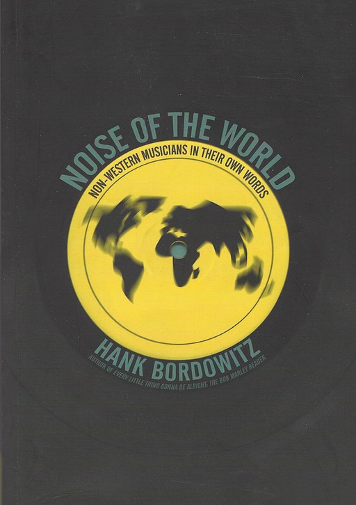 Noise of the World: Non-Western Artists in Their Own Words